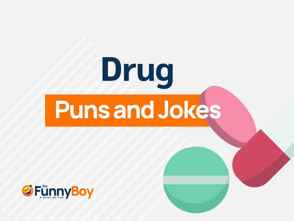 123-best-drug-puns-to-cure-your-boredom