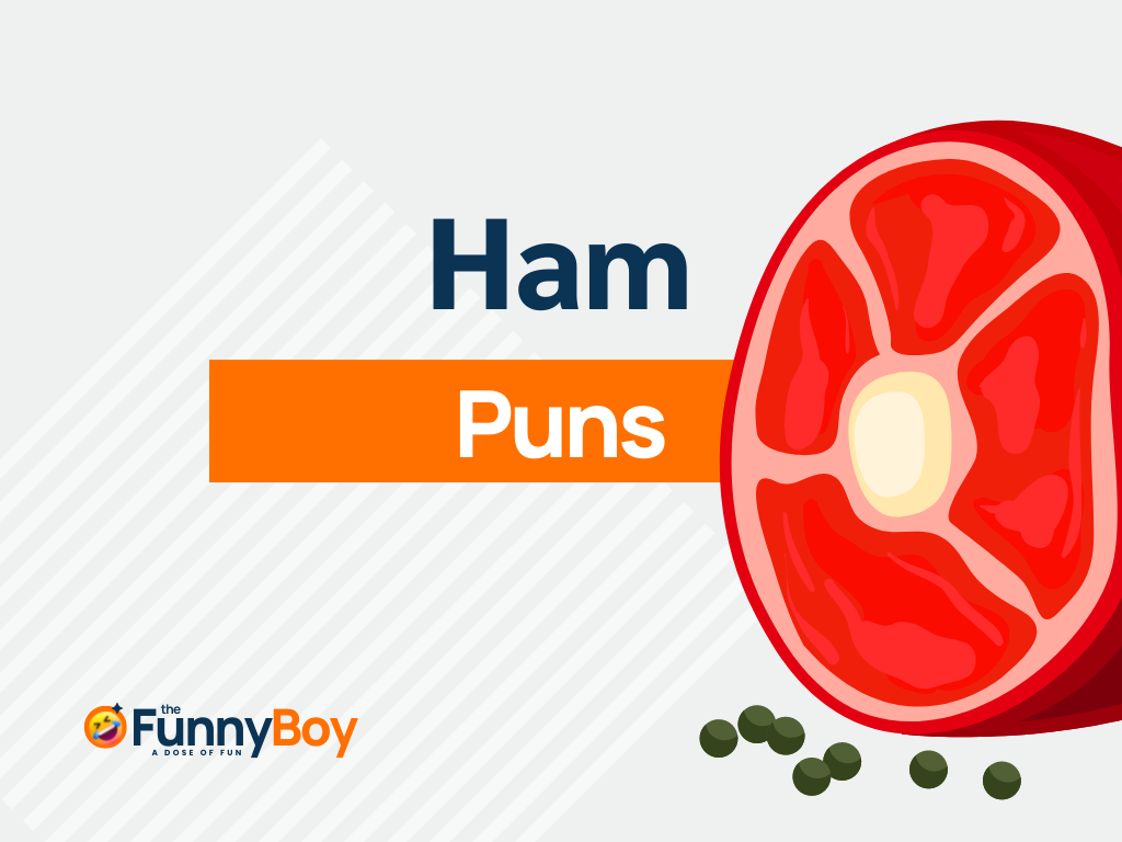 105 Funny Ham Puns To Make Your Day Light