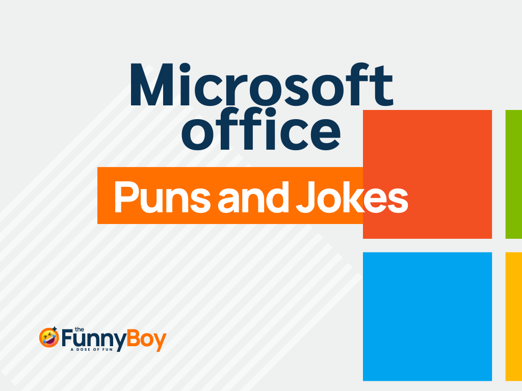 149+ Microsoft Office Puns for Instant Happiness!