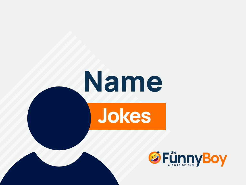 258-best-name-jokes-you-just-name-it