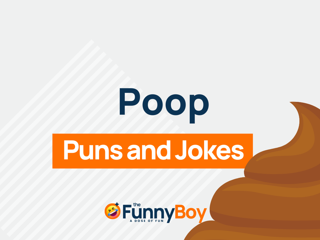 138+ Funny Poop Puns May Cause Uncontrollable Laughter