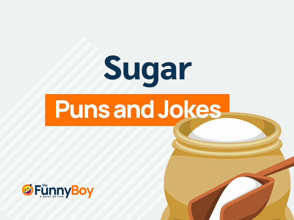 129+ Sugar Puns to Refresh Your Sense of Humor!