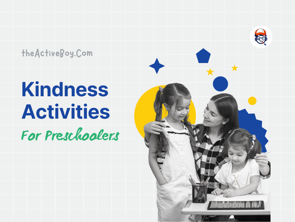 33+ Easy Preschool Kindness Activities (printables)