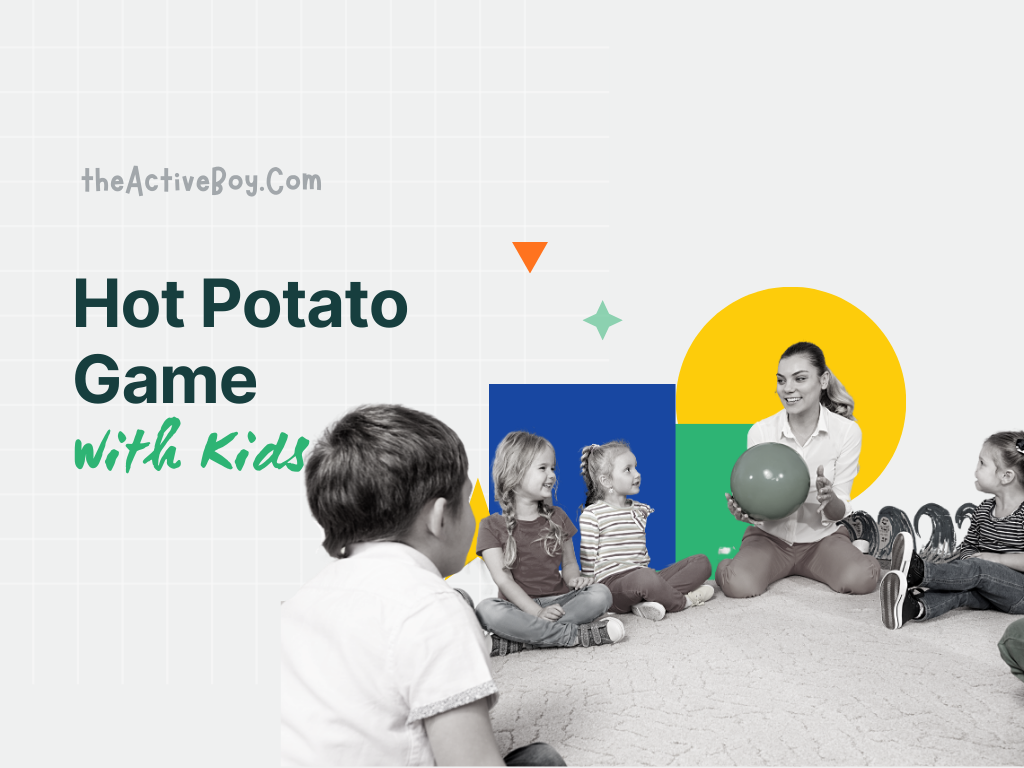 How to Play Hot Potato Game with Kids Know Everything