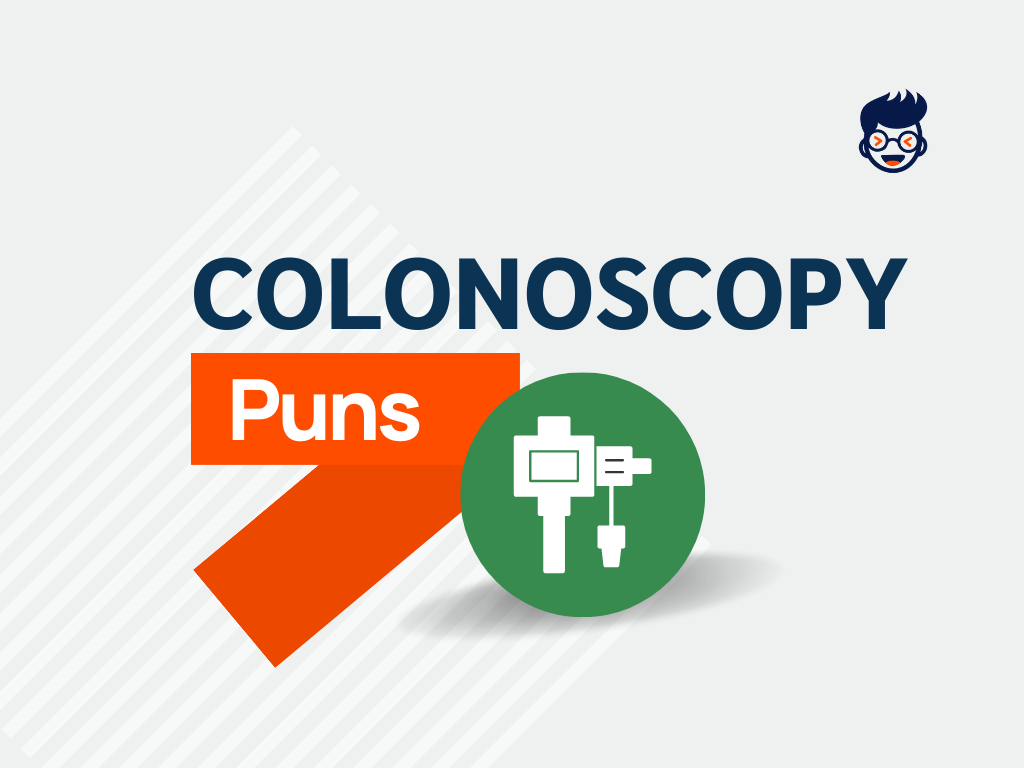 129-colonoscopy-puns-to-bring-smile-on-your-face