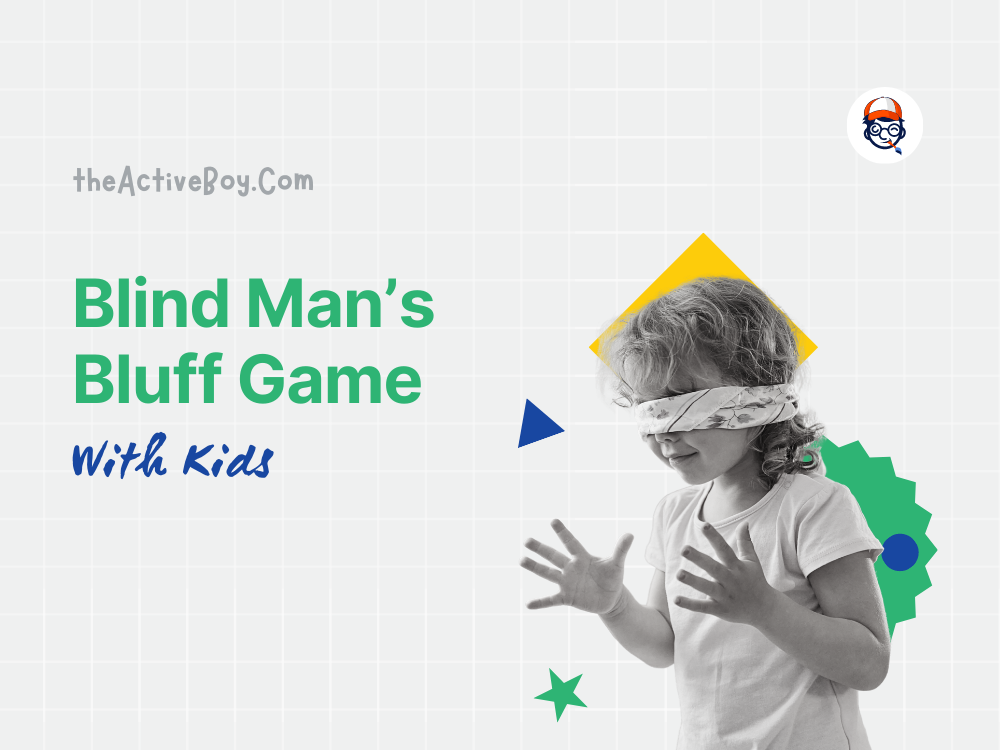 Playing the Blind Man's Bluff Game with Kids - Empowered Parents