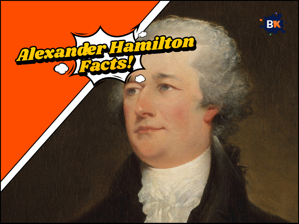 25 Mysterious Alexander Hamilton Facts That You Might Know