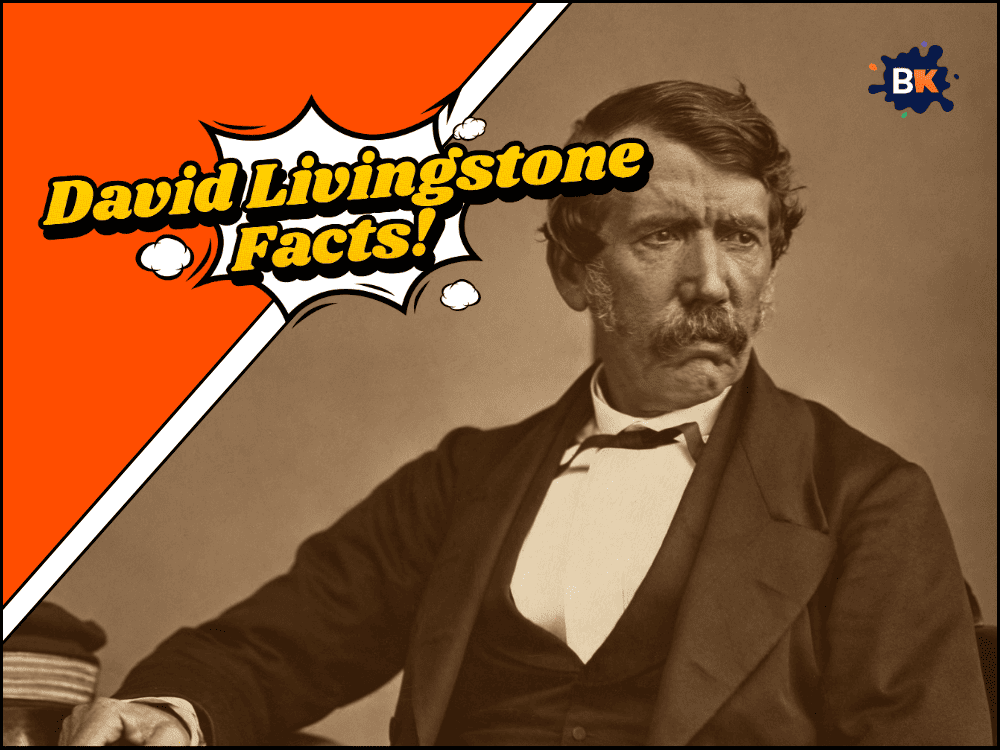 38 Mysterious David Livingstone Facts that Will Leave You Amaze