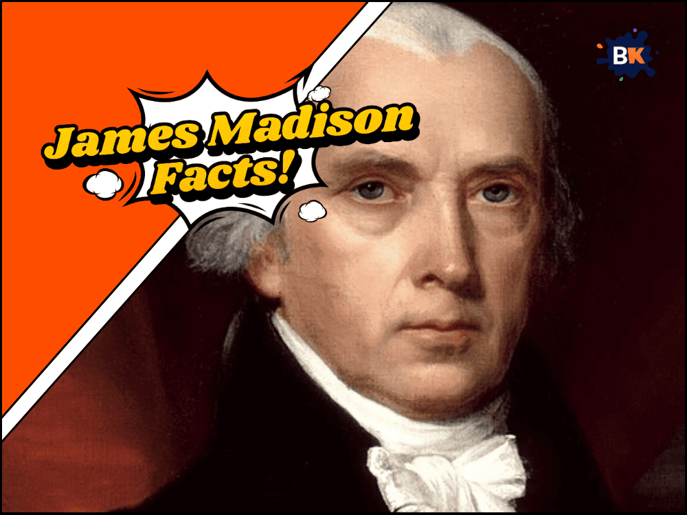 35 Untold James Madison Facts That No One knows