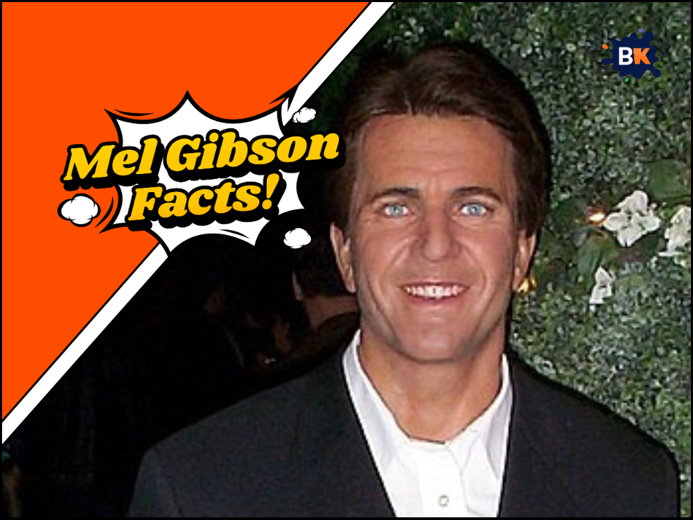 Mel Gibson Facts