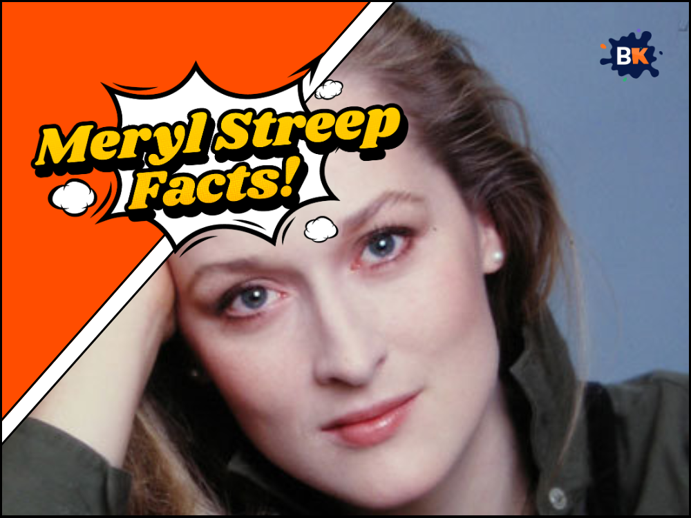 Meryl Streep Facts