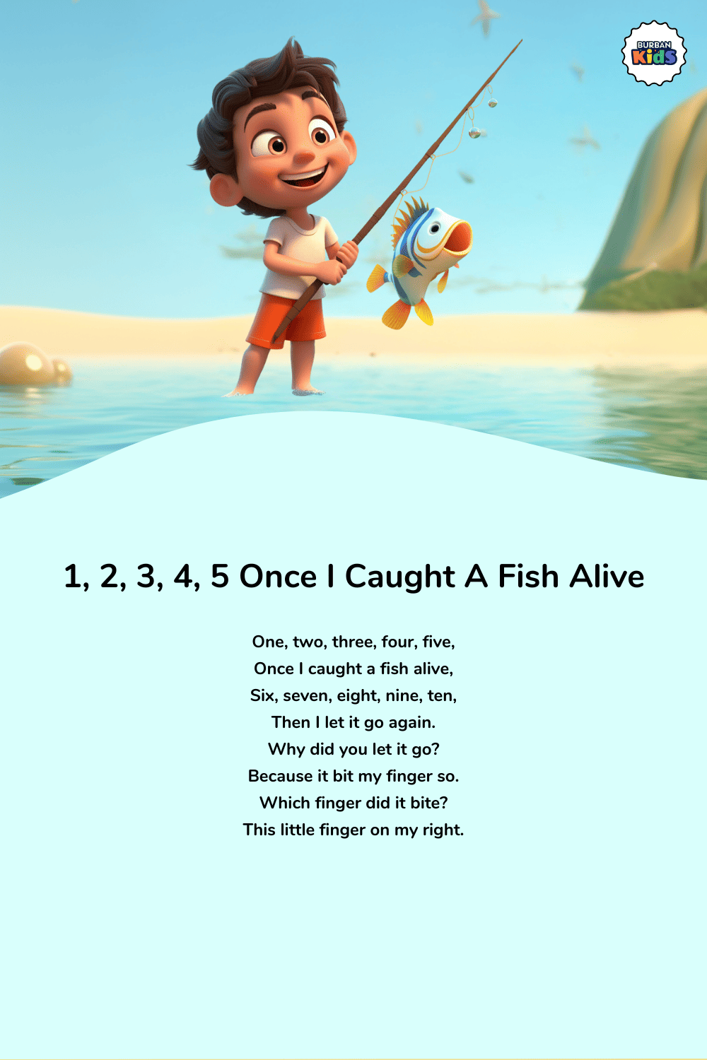 1, 2, 3, 4, 5 Once I Caught A Fish Alive Rhyme for Kids