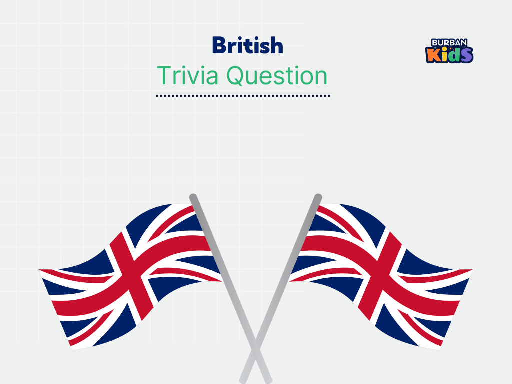 British Trivia Question