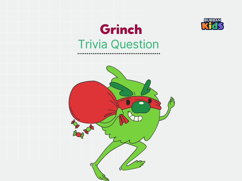 Grinch Trivia Question