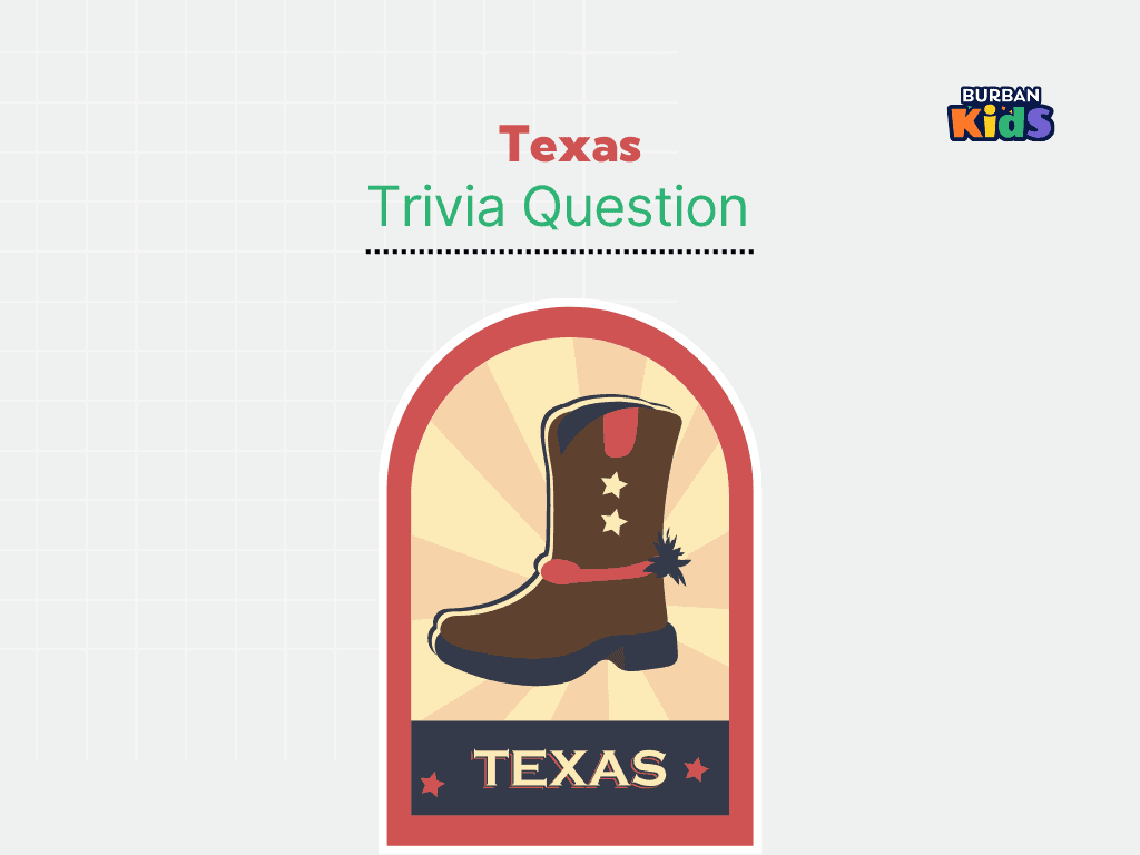 Texas Trivia Question