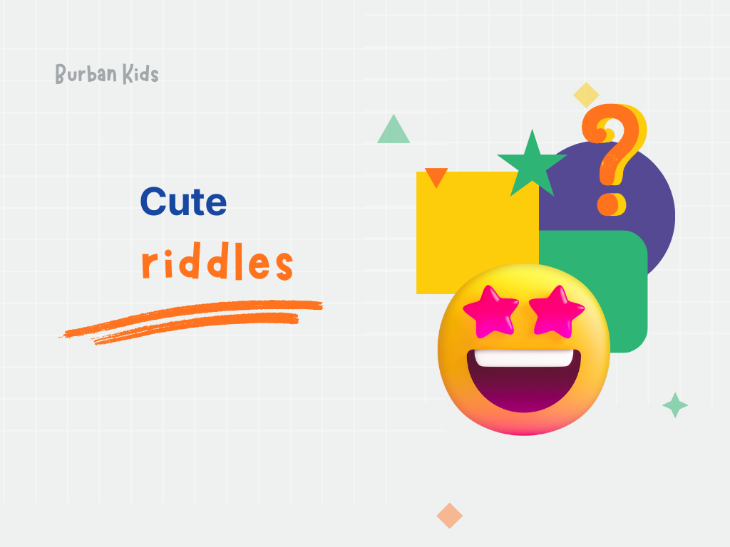 Cute Riddles