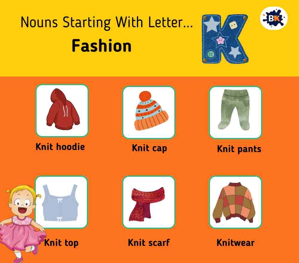 Nouns Starting With Letter K- Fashion For Kids Nouns Starting With Letter K- Fashion For Kids