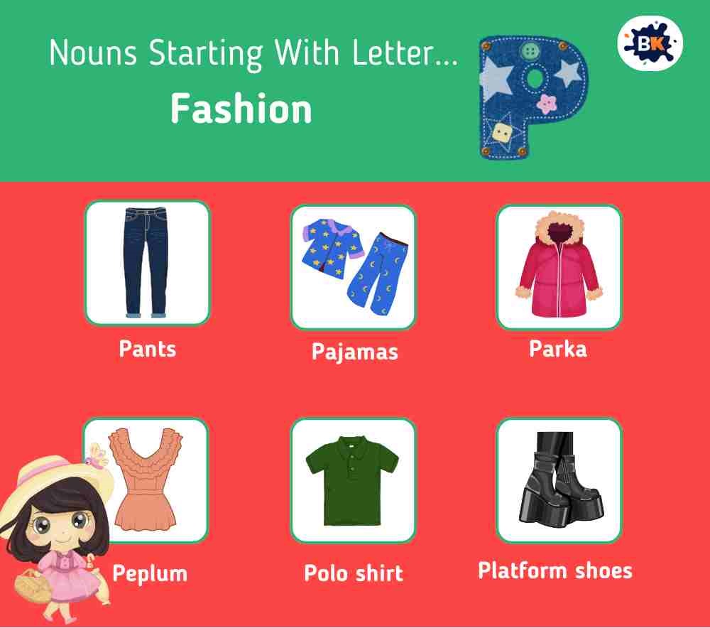 Nouns Starting With Letter P- Fashion For Kids