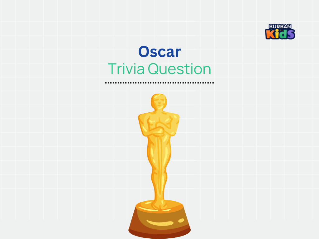 Oscar Trivia Question