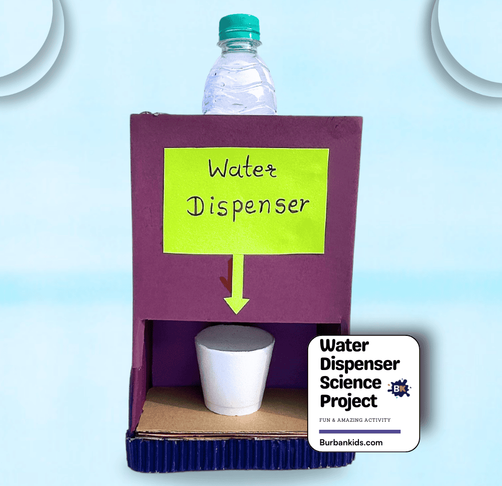 Water Dispenser Science Project